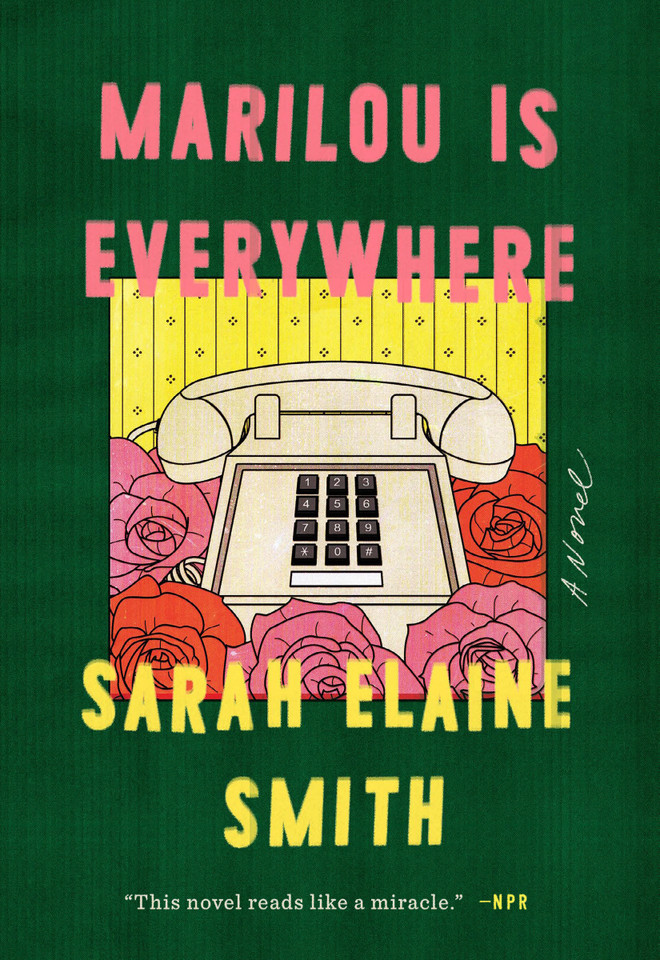 Marilou Is Everywhere: A Novel book cover by Sarah Elaine Smith