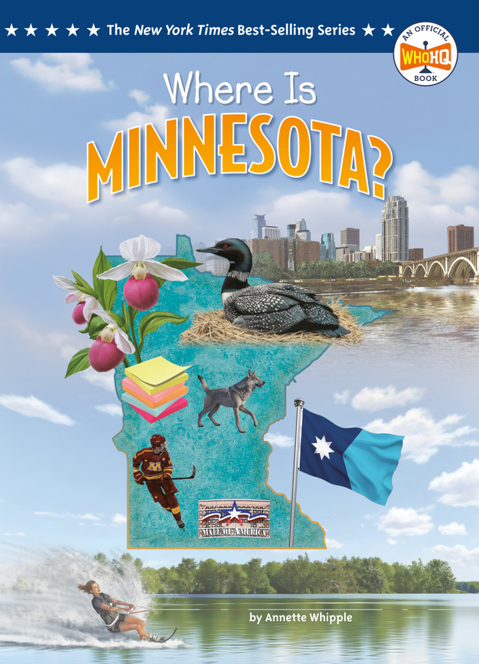 Where Is Minnesota? (Who HQ: The 50 States) book cover by Annette Whipple, Who HQ