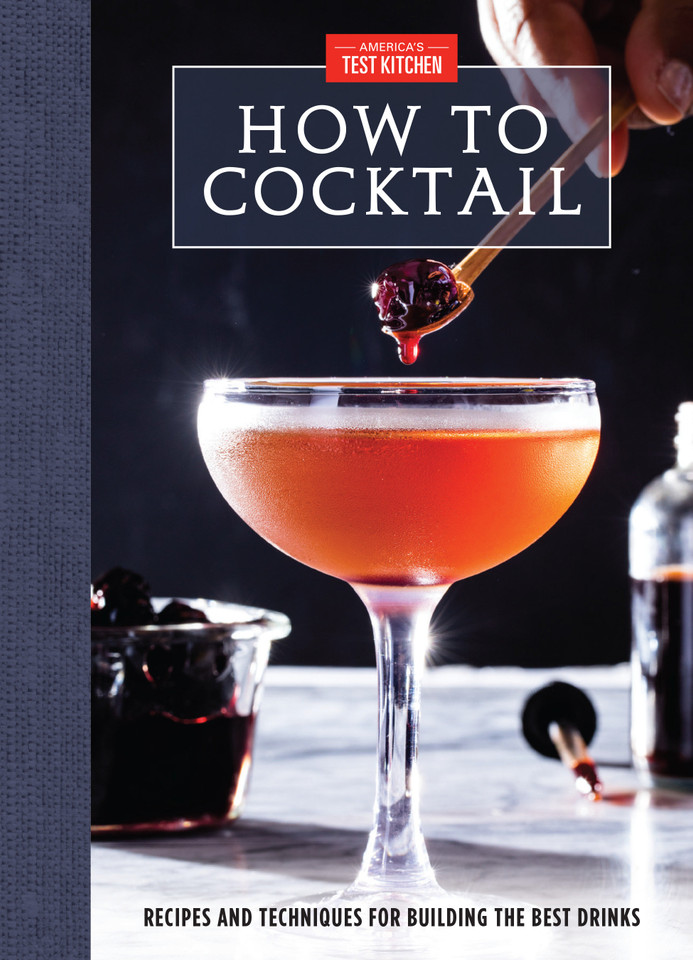 How to Cocktail: Recipes and Techniques for Building the Best Drinks book cover by 