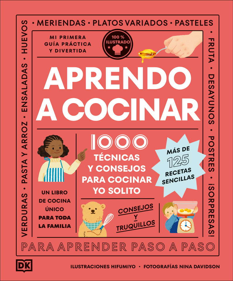 Aprendo a cocinar: 1000 técnicas y consejos para cocinar yo solito book cover by DK