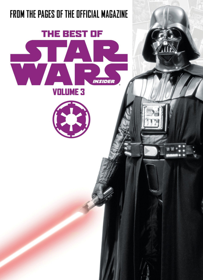 Star Wars: Best Of Star Wars Insider Vol. 3 (STAR WARS) book cover by Titan