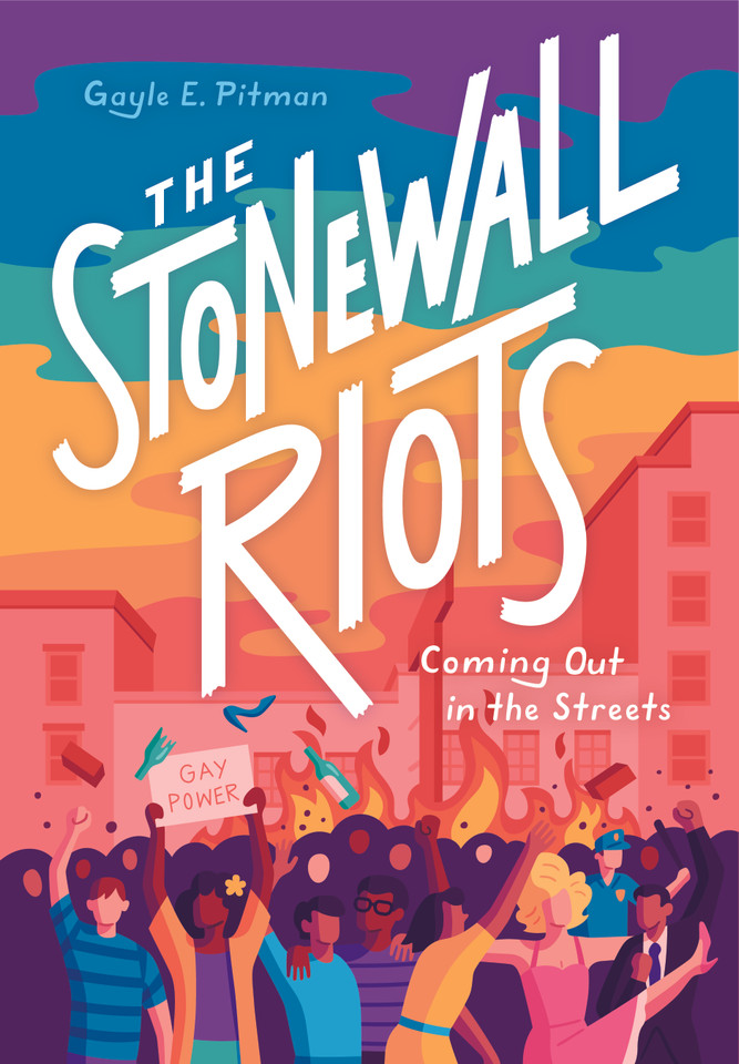 The Stonewall Riots: Coming Out in the Streets book cover by Gayle E Pitman