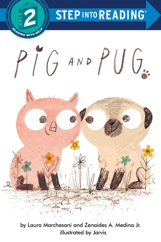 Pig and Pug (Step into Reading, Step 2) book cover by Laura Marchesani, Zenaides A. Medina Jr.