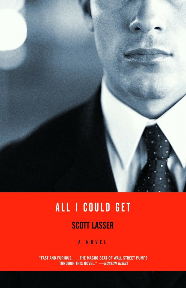 All I Could Get: A Novel (Vintage Contemporaries) book cover by Scott Lasser