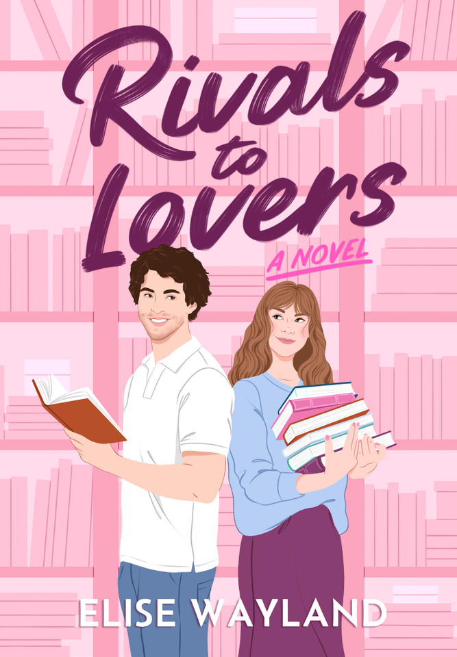Rivals to Lovers: A Novel book cover by Elise Wayland