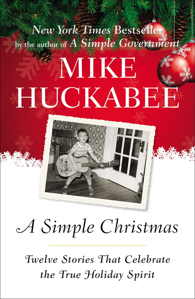 A Simple Christmas: Twelve Stories That Celebrate the True Holiday Spirit book cover by Mike Huckabee
