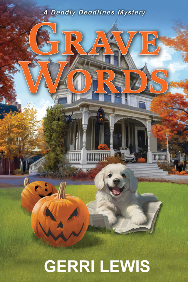 Grave Words: A Deadly Deadlines Mystery (A Deadly Deadlines Mystery) book cover by Gerri Lewis