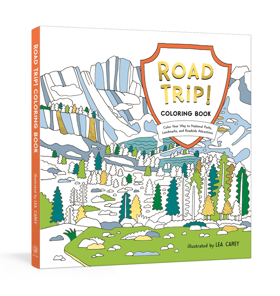 Road Trip! Coloring Book: Color Your Way to National Parks, Landmarks, and Roadside Attractions: A Coloring Book book cover by Potter Gift