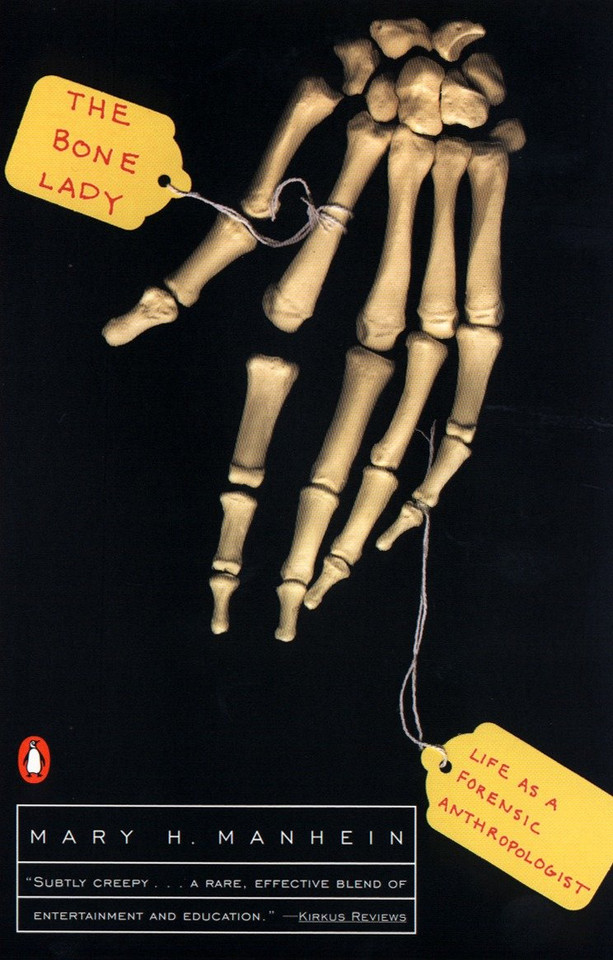 The Bone Lady: Life as a Forensic Anthropologist book cover by Mary H. Manhein