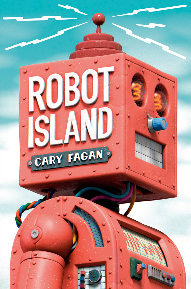 Robot Island book cover by Cary Fagan