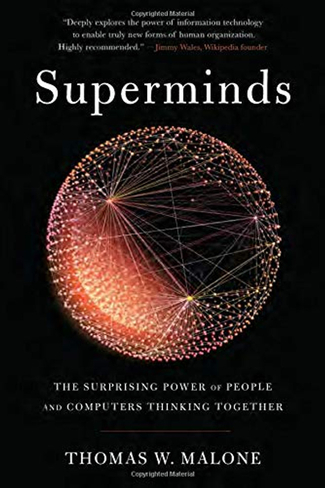 Superminds: The Surprising Power of People and Computers Thinking Together Cover Superminds: The Surprising Power of People and Computers Thinking Together Cover