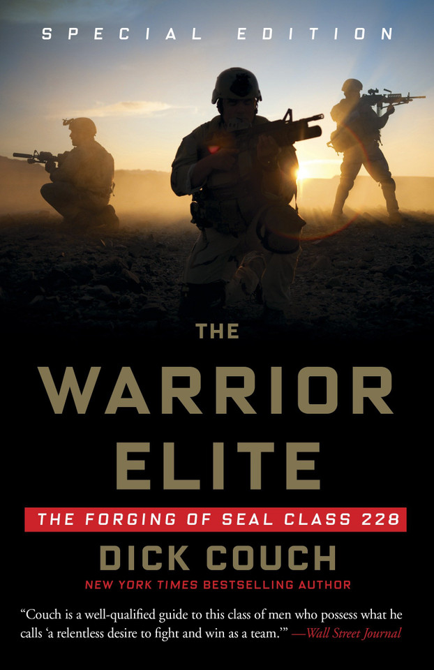 The Warrior Elite: The Forging of SEAL Class 228 book cover by Dick Couch