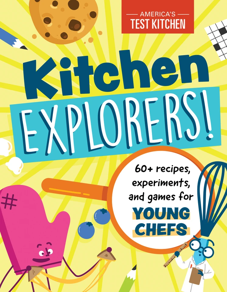 Kitchen Explorers!: 60+ recipes, experiments, and games for young chefs book cover by America's Test Kitchen Kids