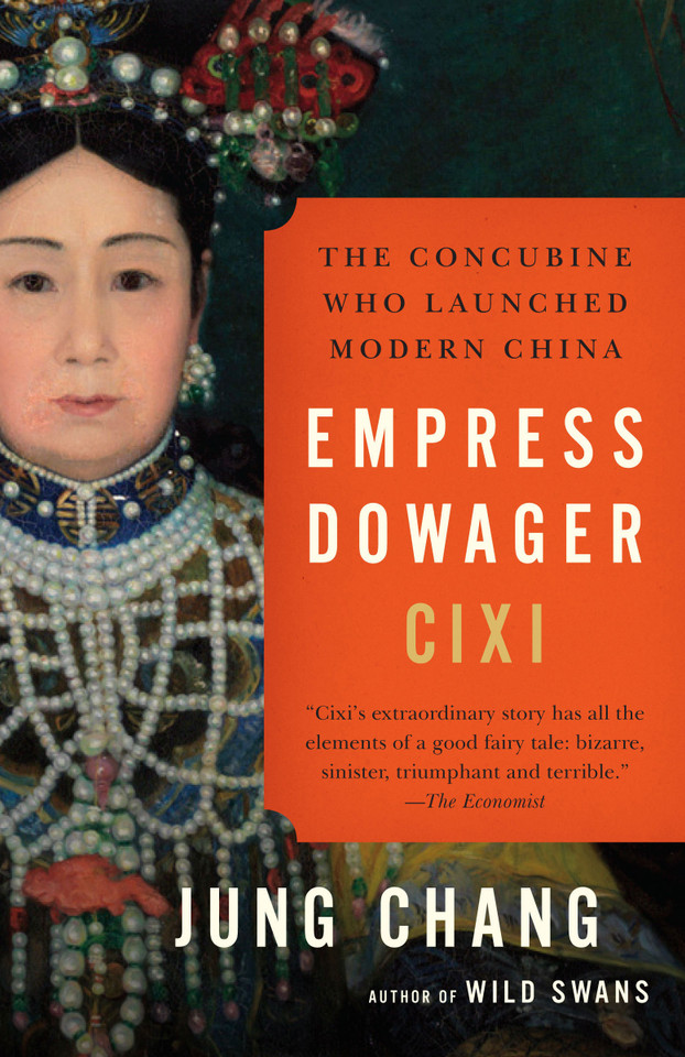Empress Dowager Cixi: The Concubine Who Launched Modern China book cover by Jung Chang