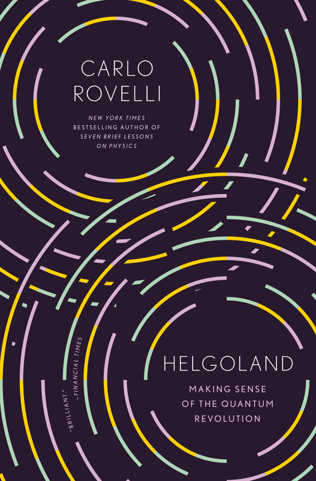 Helgoland: Making Sense of the Quantum Revolution book cover by Carlo Rovelli