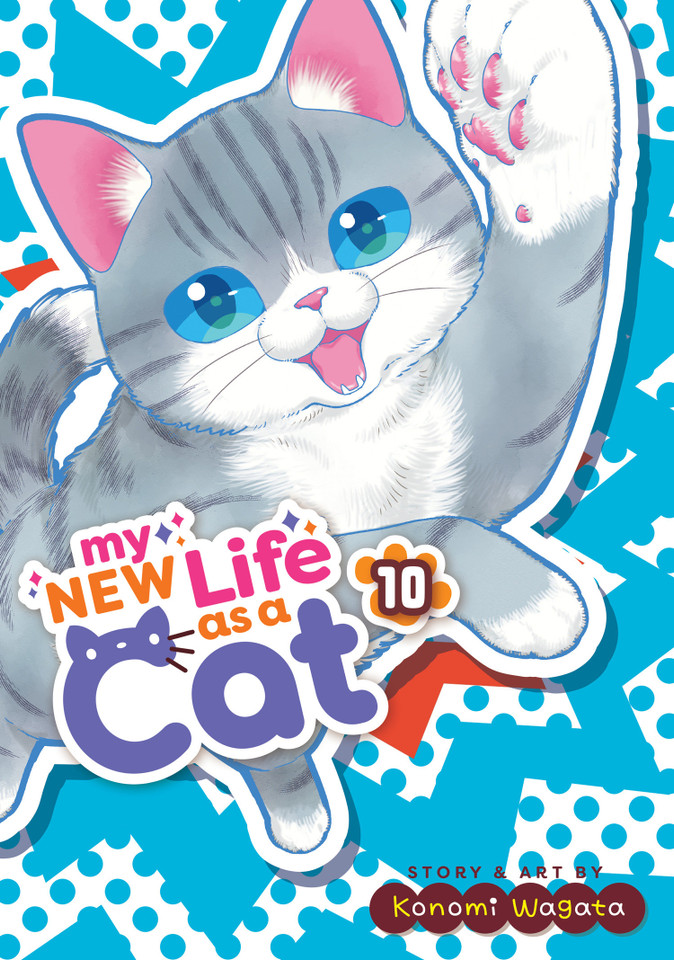 My New Life as a Cat Vol. 10 (My New Life as a Cat) book cover by Konomi Wagata
