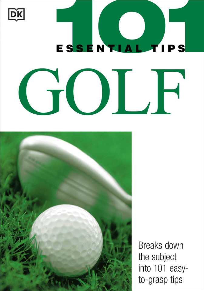 101 Essential Tips: Golf: Breaks Down the Subject into 101 Easy-to-Grasp Tips (101 Essential Tips) book cover by Marlena Spieler, Peter Ballingall