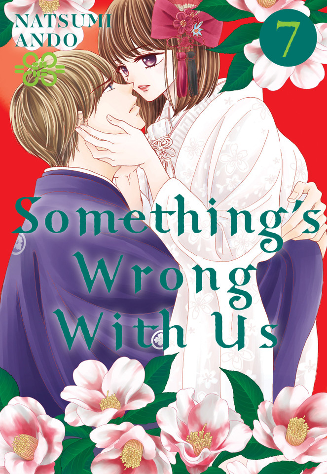 Something's Wrong With Us 7 (Something's Wrong With Us) book cover by Natsumi Ando