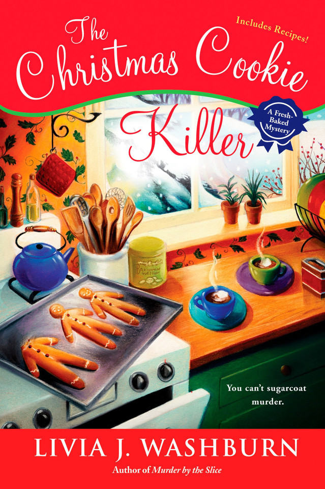 The Christmas Cookie Killer (Fresh-Baked Mystery) book cover by Livia J. Washburn