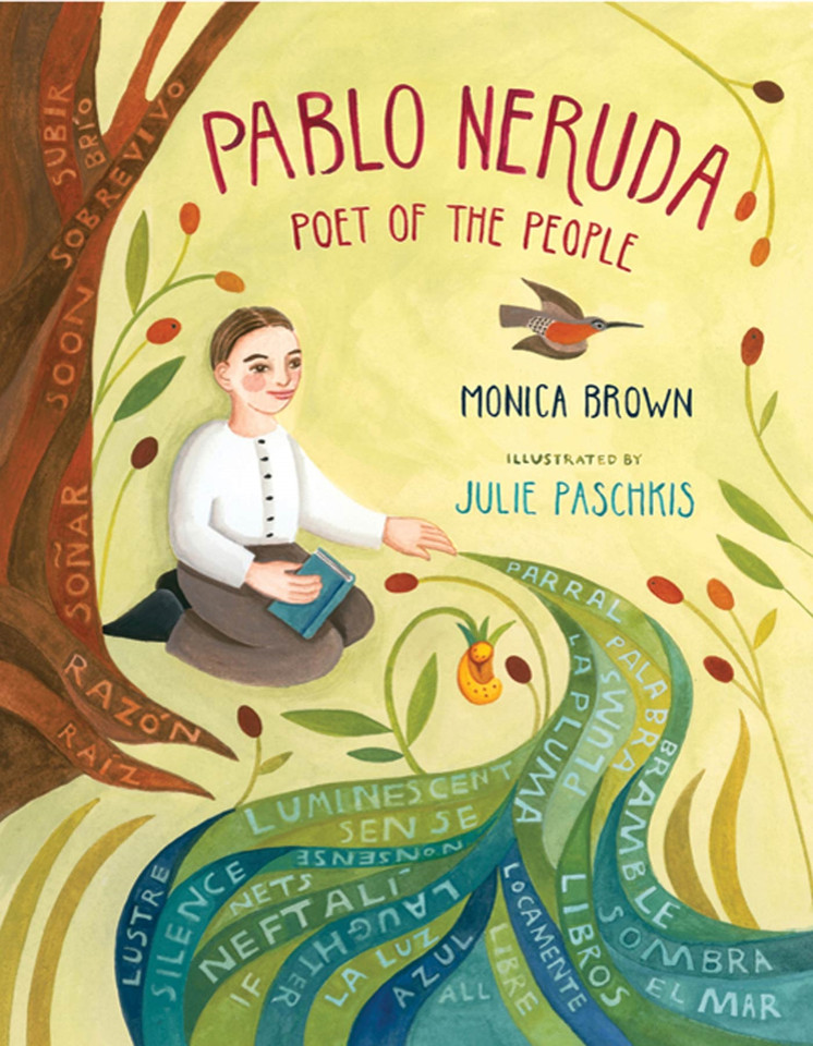Pablo Neruda: Poet of the People book cover by Monica Brown