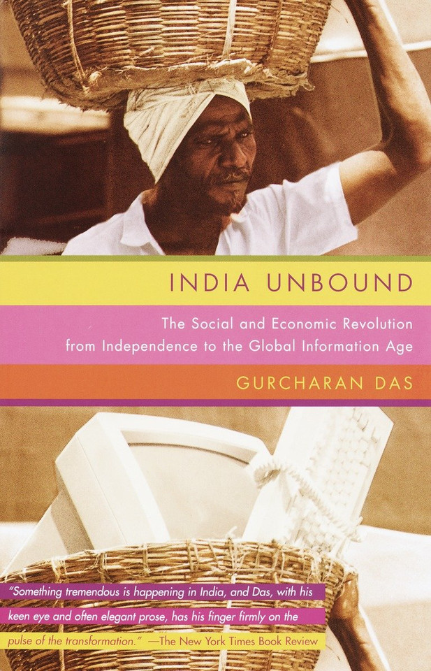 India Unbound: The Social and Economic Revolution from Independence to the Global Information Age book cover by Gurcharan Das