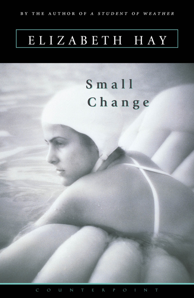 Small Change book cover by Elizabeth Hay