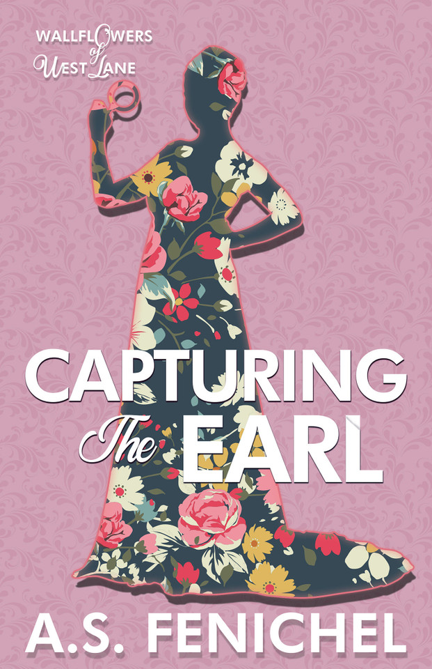 Capturing the Earl (The Wallflowers of West Lane) book cover by A.S. Fenichel
