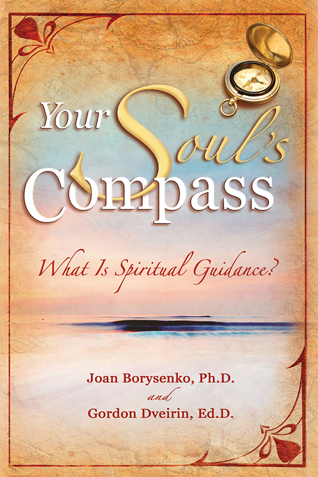 Your Soul's Compass: What Is Spiritual Guidance? book cover by Joan Borysenko