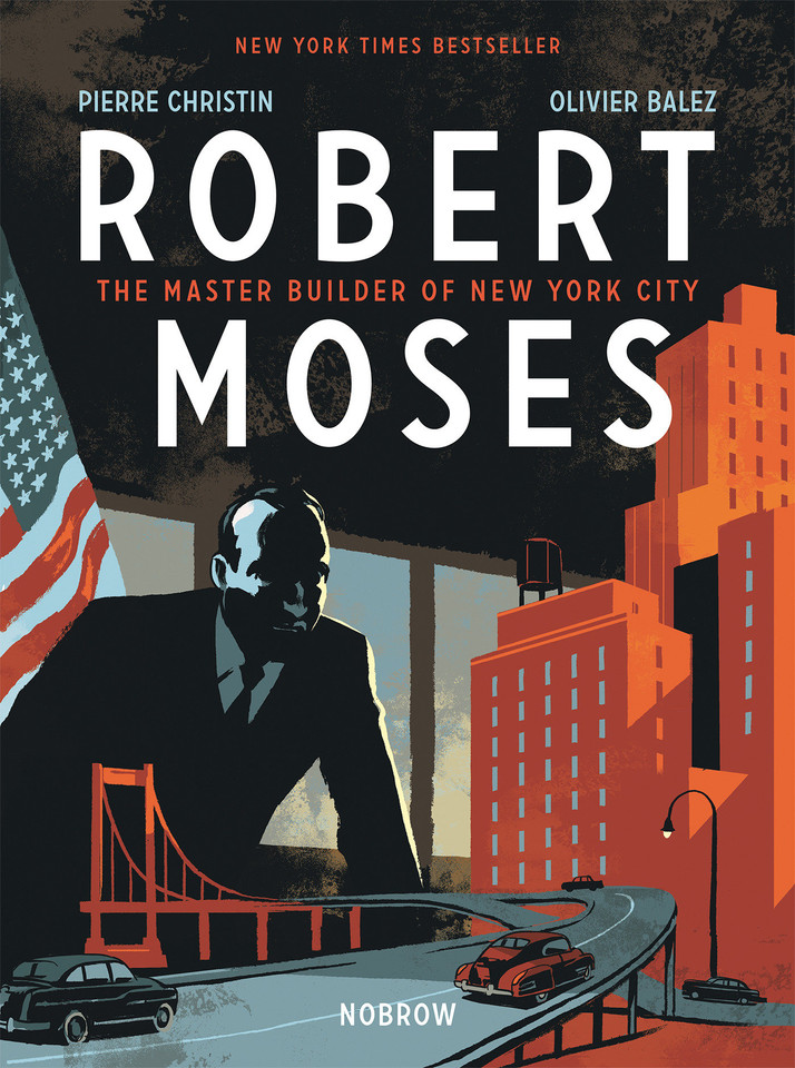 Robert Moses: The Master Builder of New York City book cover by Pierre Christin