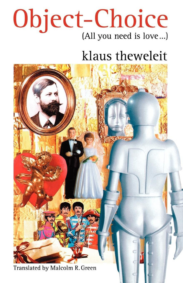 Object Choice: All You Need is Love book cover by Klaus Theweleit
