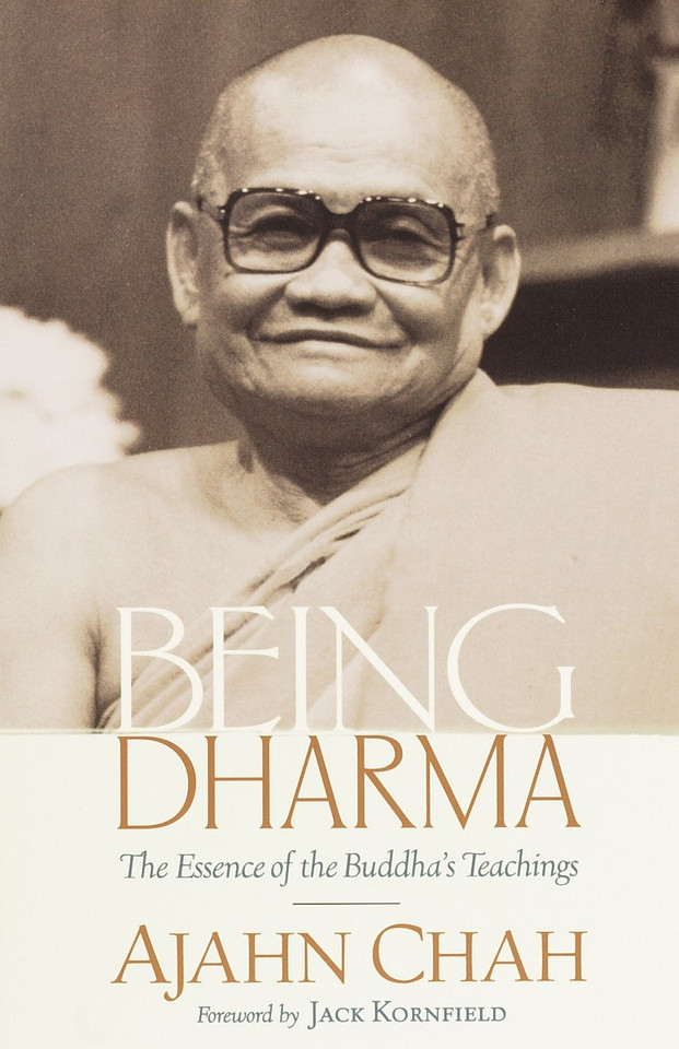 Being Dharma: The Essence of the Buddha's Teachings book cover by Ajahn Chah