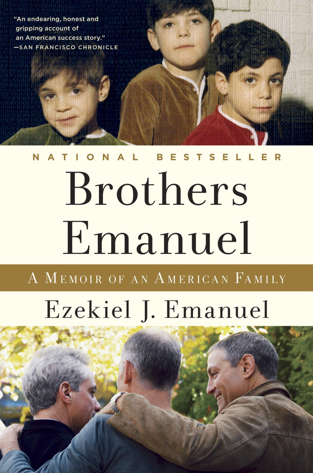 Brothers Emanuel: A Memoir of an American Family book cover by Ezekiel J. Emanuel