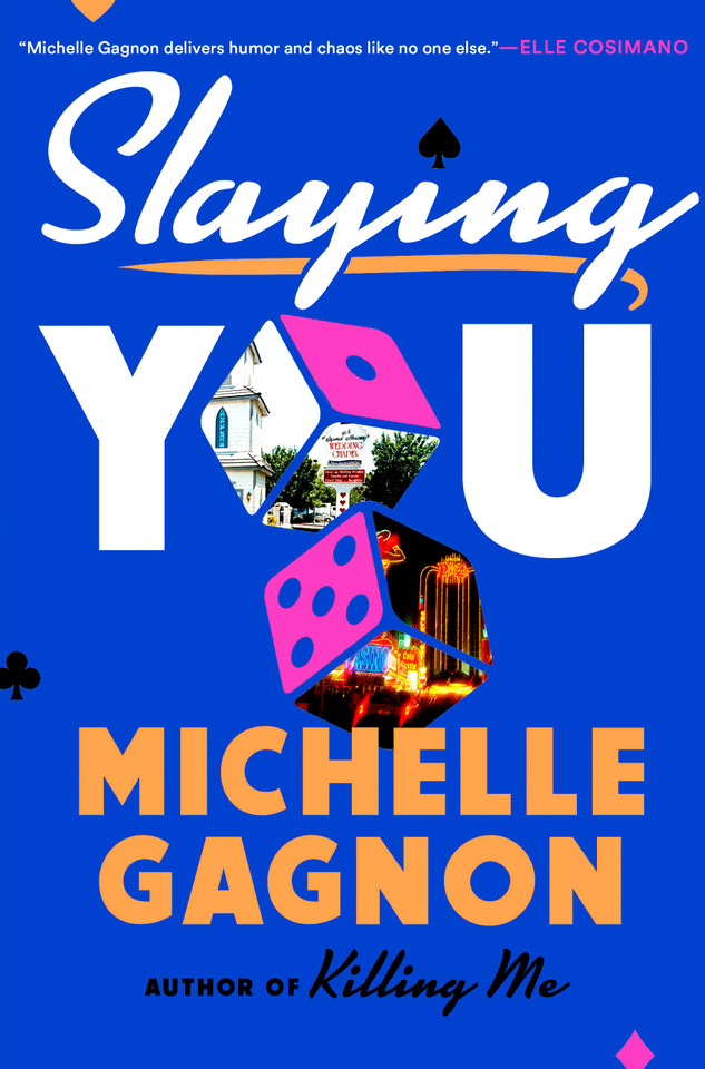 Slaying You (An Amber Jamison Novel) book cover by Michelle Gagnon