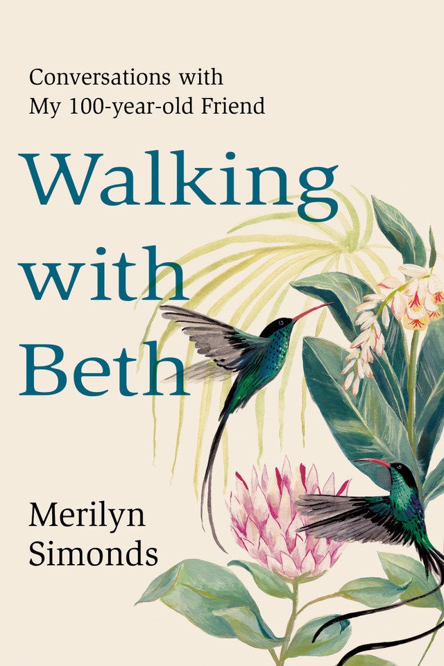 Walking with Beth: Conversations with My Hundred-Year-Old Friend book cover by Merilyn Simonds