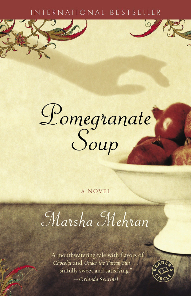 Pomegranate Soup: A Novel book cover by Marsha Mehran