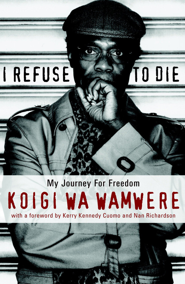 I Refuse to Die book cover by Koigi Wa Wamwere