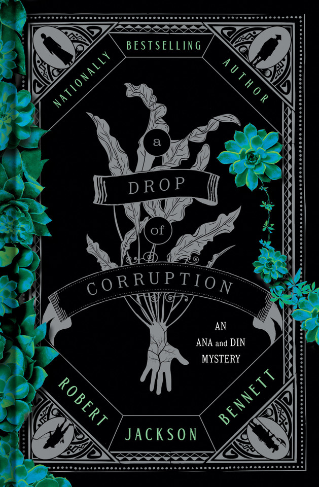 A Drop of Corruption (Ana and Din Mysteries) book cover by Robert Jackson Bennett