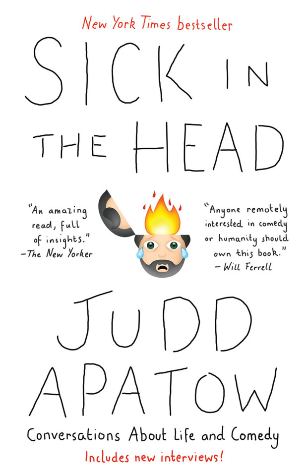 Sick in the Head: Conversations About Life and Comedy book cover by Judd Apatow