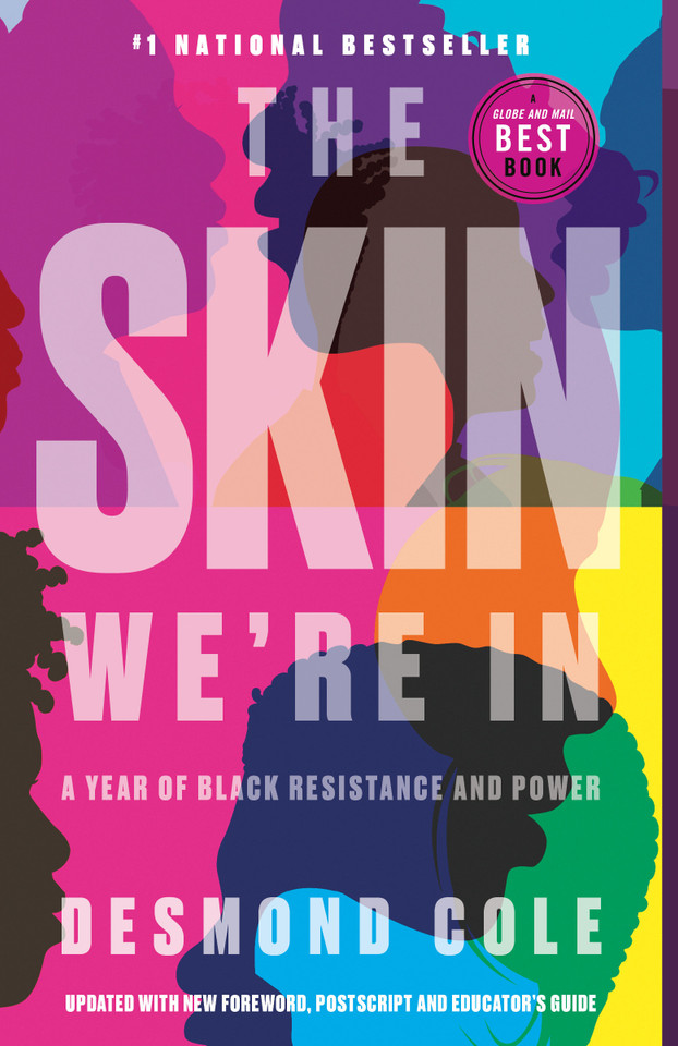 The Skin We're In: A Year of Black Resistance and Power book cover by Desmond Cole