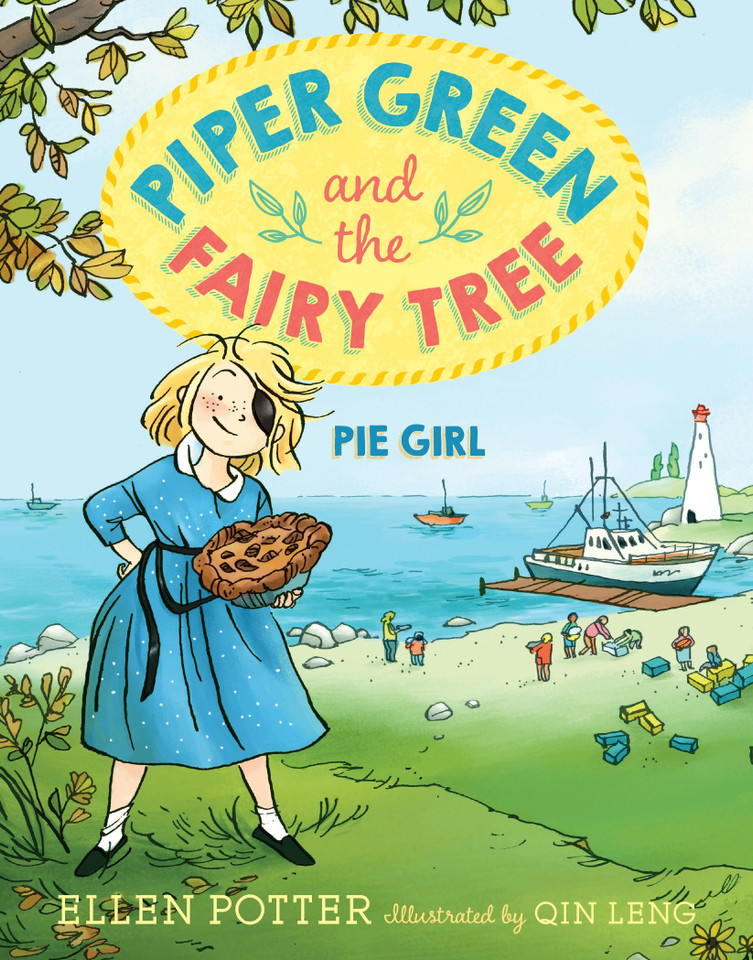 Piper Green and the Fairy Tree: Pie Girl (Piper Green and the Fairy Tree) book cover by Ellen Potter