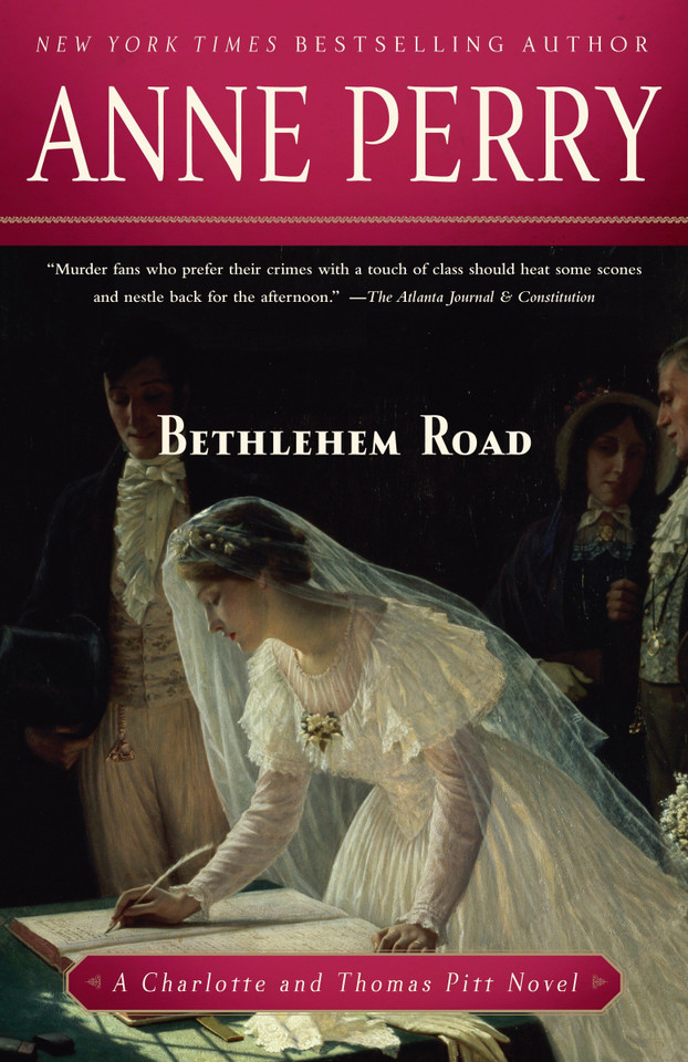 Bethlehem Road: A Charlotte and Thomas Pitt Novel (Charlotte and Thomas Pitt) book cover by Anne Perry