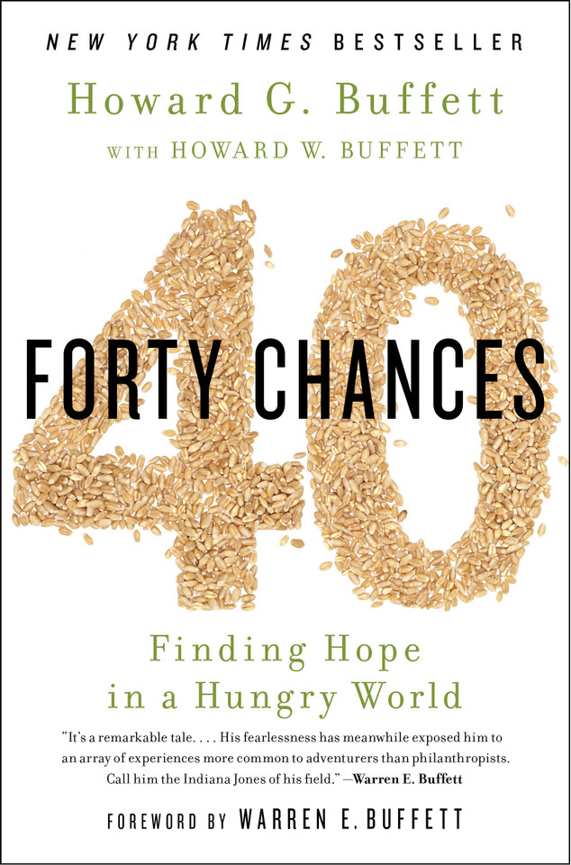 40 Chances: Finding Hope in a Hungry World book cover by Howard G Buffett