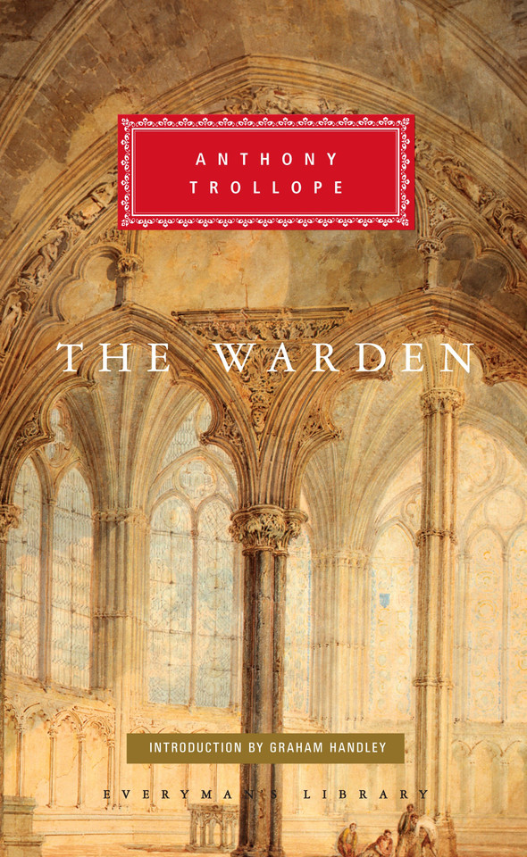 The Warden: Introduction by Graham Handley (Chronicles of Barsetshire) book cover by Anthony Trollope
