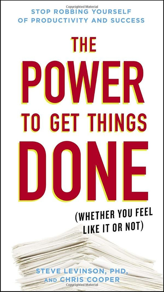 The Power to Get Things Done: (Whether You Feel Like It or Not) Cover The Power to Get Things Done: (Whether You Feel Like It or Not) Cover