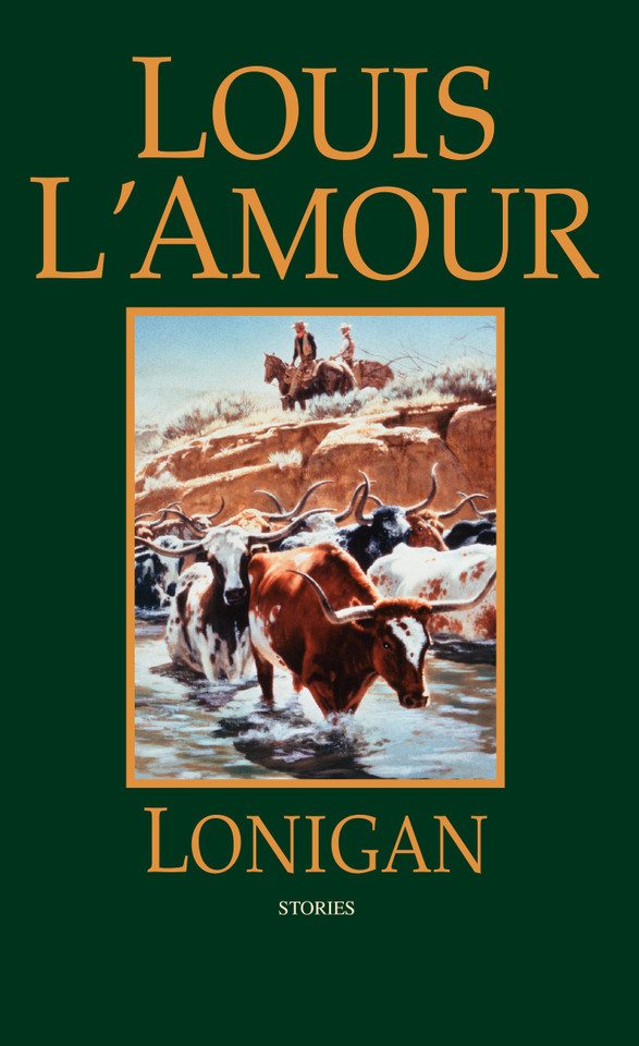 Lonigan: Stories book cover by Louis L'Amour