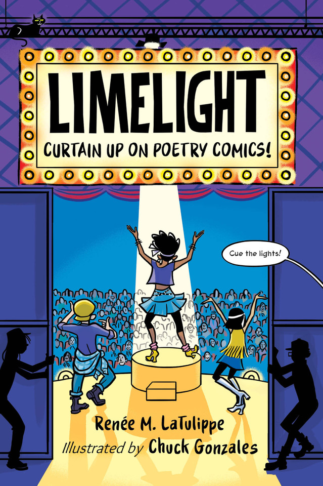 Limelight: Curtain Up on Poetry Comics! book cover by Renée M. LaTulippe
