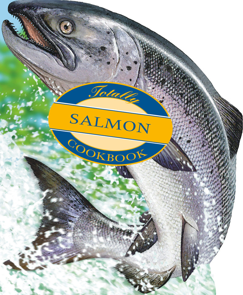 Totally Salmon Cookbook (Totally Cookbooks Series) book cover by Helene Siegel