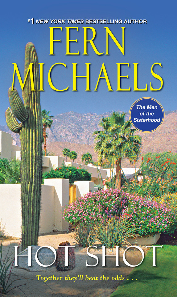 Hot Shot (The Men Of The Sisterhood) book cover by Fern Michaels