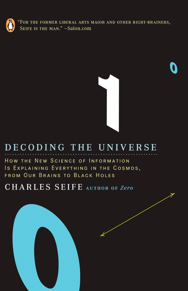 Decoding the Universe: How the New Science of Information Is Explaining Everythingin the Cosmos, fromOur Brains to Black Holes book cover by Charles Seife