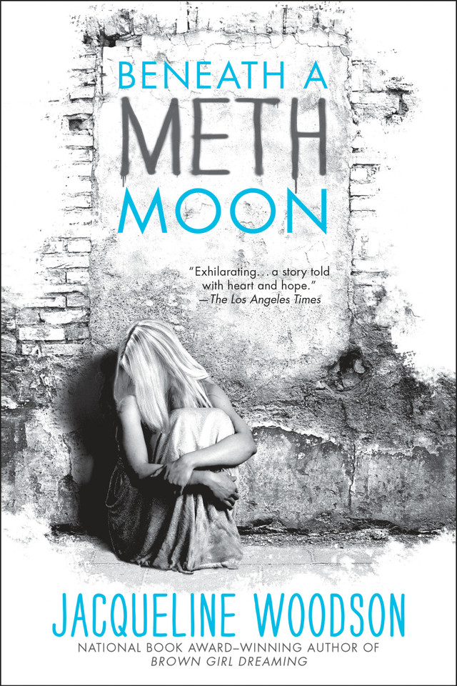 Beneath a Meth Moon book cover by Jacqueline Woodson